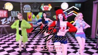 Sims 4 -  BLACKPINK   ‘Shut Down’ Dance Cover  (심즈4) K-POP