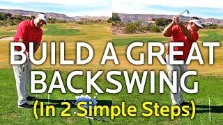 HOW TO BUILD A GREAT BACKSWING