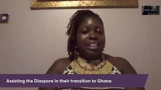 Assisting the Diaspora in their transition to Ghana