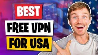 Best FREE VPN For USA (Tested & Working in 2024)