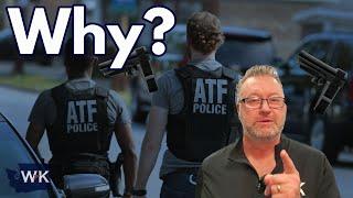 Why Does ATF Still Want to Enforce the PIstol Brace Rule?