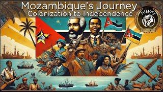 Mozambique's Journey From Colonization to Independence