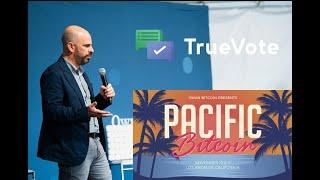 TrueVote Pitch @ Pacific Bitcoin 2022