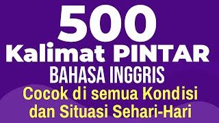 Cara Termudah Menguasai Bahasa Inggris, 500 Kalimat Ini Auto Pintar | praktekkan tiap hari