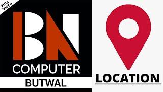 BN Computer Butwal | Location With Full Video