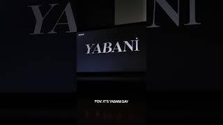 Today is the day! It's Yabani day! #yabani #yabanidizi