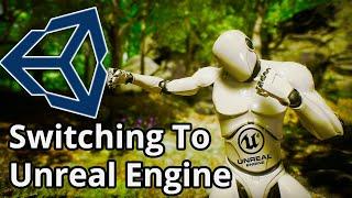 Why I Changed from Unity to Unreal Engine