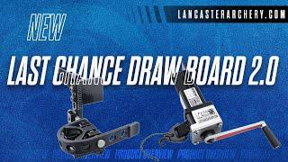 Last Chance Archery Draw Board 2.0