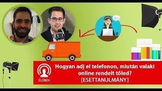 #17 Katapult LIVE - Hogyan adj el telefonon, miután valaki online rendelt tőled?