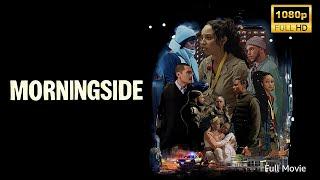 Morningside Full Movie 2025 | Latest Hollywood Movie | Facts and Review