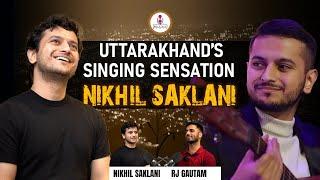 Uttarakhand Singing Sensation @NikhilSaklani  | Software Engineer to Viral Singer | WalkTalk Radio