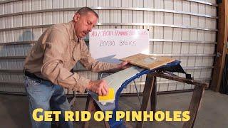 Bondo Basics | How to reduce pinholes