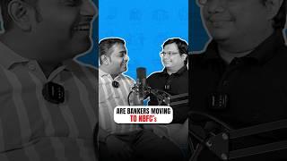 Are Banker's Moving To NBFC's? | Finance Insider Podcast