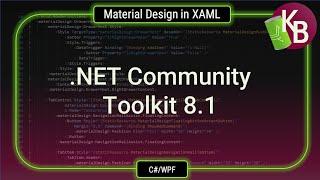 C#/WPF - .NET Community Toolkit 8.1