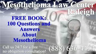 Raleigh, NC - Mesothelioma & Asbestos - Lawyer | Attorney | Lawsuit - (Lung Cancer, Asbestosis)