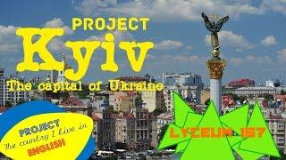 Kyiv- the capital of Ukraine