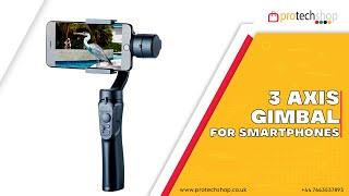 Videography Essentials | 3 Axis Smartphone Gimbal | Online Shopping | Protechshop