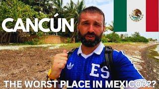 CANCUN is the WORST Place in MEXICO!  (NOT Clickbait)