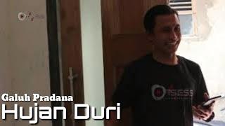 Hujan Duri || Galuh Pradana (OTSESS LATIHAN)