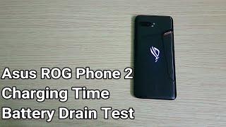 Asus ROG Phone 2 Charging Time & Battery Drain Test