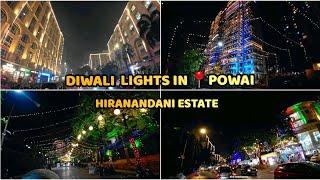 Powai Streets in Diwali || Diwali Lights in Powai Hiranandani Estate || Diwali 2024 || Mumbai