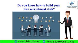Workshop on Recruitment and Placement Business @ Biz iuris Consulting .. !! UAE.