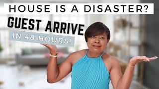 House in a Disaster? 10 Quick Tips to Prepare for Guests in 48 Hours!