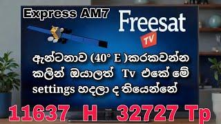 Freesat Antenna Setup for New Transponder - Switch to Freesat on Express AM7 Satellite