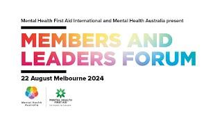 MHFAI & MHA Members and Leaders Forum 2024