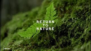 「RETURN TO NATURE」イメージムービー（ティザー動画）