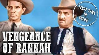 Vengeance of Rannah | Rin Tin Tin | Cowboys | Full Western Movie