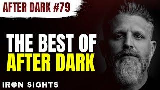 The Best of Iron Sights After Dark (Highlights From 2022)