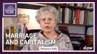 Capitalism Hits Home: Marriage and Capitalism