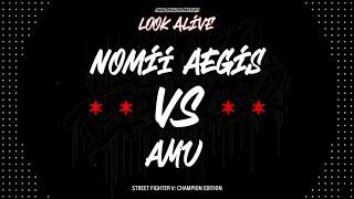 COMBO BREAKER 2022 - NOMII AEGIS -VS- AMU - Look Alive Round 2 - FT5 - SFV Champion Edition