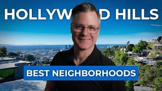 Best Hollywood Hills Neighborhoods Based on Your Lifestyle