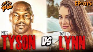 Heather Lynn Lost in the Mountains and Tyson Fight Conspiracy  - Time for Pie #75