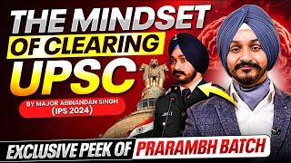 How to Build a Winning Mindset for UPSC | Major Abhinandan Singh (IPS 2024) | UPSC Prarambh 2027