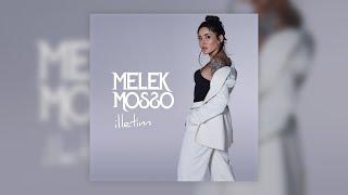 Melek Mosso - İlletim