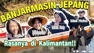 KOK BISA!? BERASA BANJARMASIN KALIMANTAN DI FUKUOKA JEPANG!!