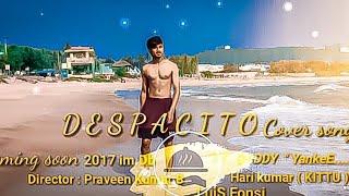 Despacito cover song||Directed by Praveen Kumar B||Hari Kittu||Lokesh Reddy