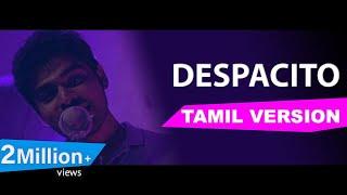 Luis Fonsi - Despacito (Tamil Version) | Joshua Aaron | Full version