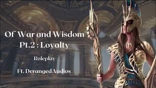 Of War and Wisdom: Loyalty F4A *Loud noises*[Athena Speaker][Demigod Listener][Training][Protective]