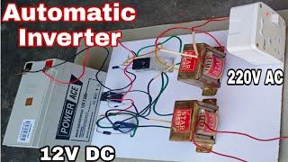 Automatic ON-OFF|How to make inverter ||Inverter kaise banye |500 w|12volt to 220 volt inverter