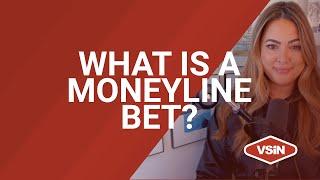 What Is The "Moneyline" In Sports Betting