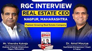 RGC Interview With Chairman of Kukreja Infrastructure, Nagpur | Dr Amol Mourya-Real Estate Coach