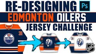 Redesigning NHL Edmonton Oilers Jersey Challenge!
