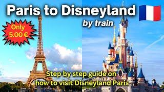  How to Travel to Disneyland Paris By Public Transport | Complete Travel Guide #disneylandparis
