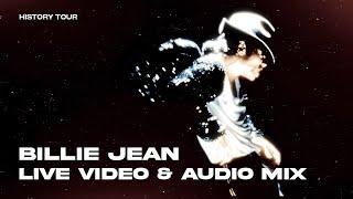 Michael Jackson - Billie Jean | HIStory Tour (Audio and Video Mix)