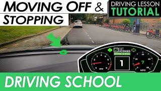 Moving Off and Stopping | Driving Tutorial