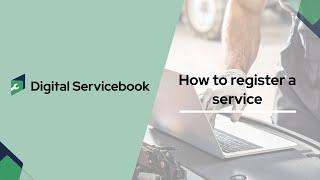 Registering service with Digital Servicebook